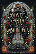 Donde canta la oscuridad