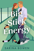 Big Stick Energy