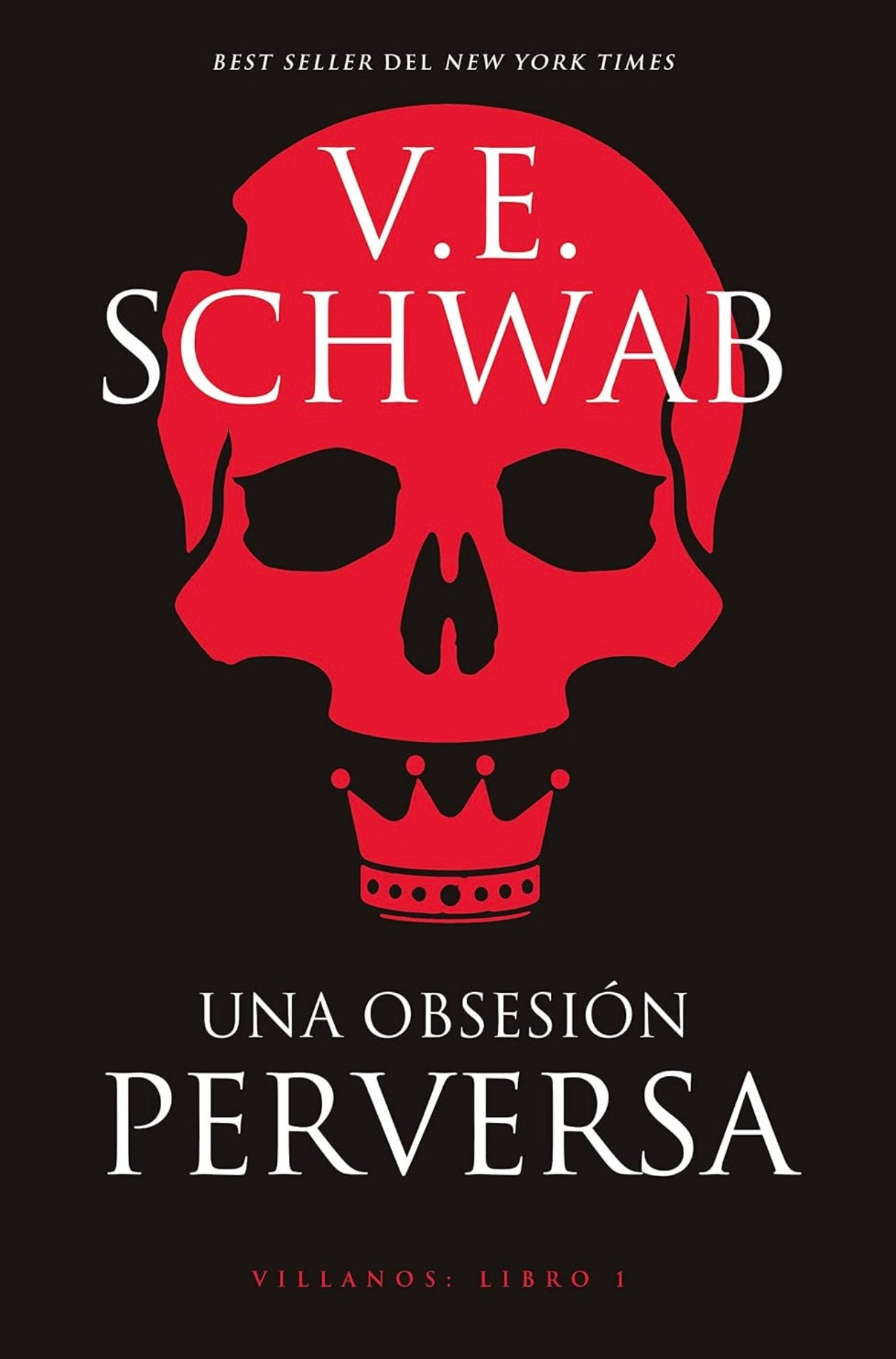 Una obsesión perversa (Villanos, 1)