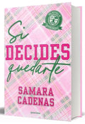 Si decides quedarte