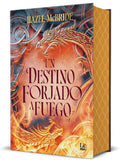 Un destino forjado a fuego