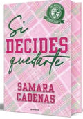 Si decides quedarte (Pre orden)