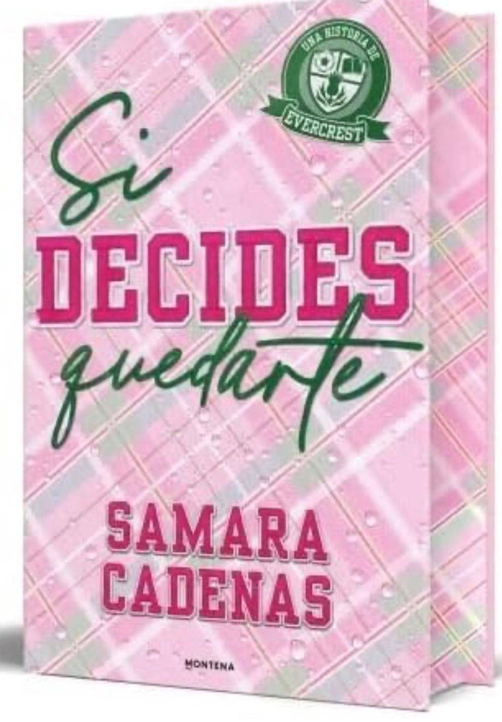Si decides quedarte (Pre orden)